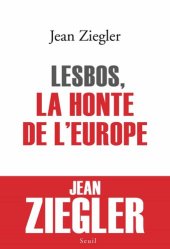 book Lesbos, la honte de l'Europe