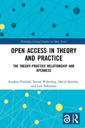 book Open Access In Theory And Practice: The Theory-Practice Relationship And Openness