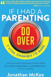 book If I Had a Parenting Do-Over: 7 Vital Changes I'd Make