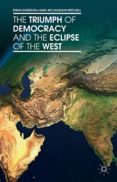 book The Triumph of Democracy and the Eclipse of the West