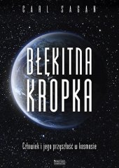 book Błękitna kropka. Człowiek i jego przyszłość w kosmosie