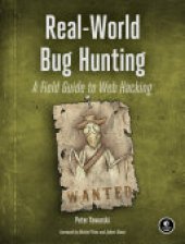 book Real-World Bug Hunting: A Field Guide to Web Hacking