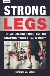 book Strong Legs The All-In-One Program for Shaping Your Lower Body: Over 200 Workouts