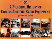 book A Pictorial History Of Collins Amateur Radio Equipment