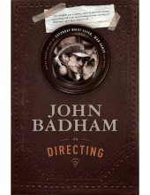 book John Badham on Directing: Notes from the Sets of Saturday Night Fever, WarGames, and More