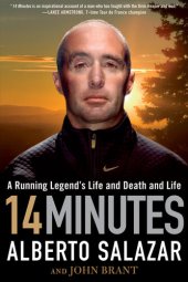 book 14 Minutes: A Running Legend's Life and Death and Life