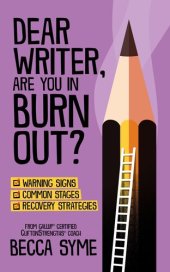 book Dear Writer, Are You In Burnout? (QuitBooks for Writers Book 2)