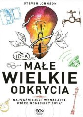 book Małe wielkie odkrycia. Najważniejsze wynalazki, które odmieniły świat