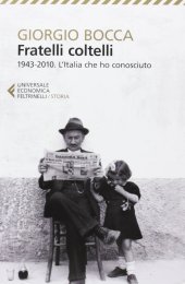 book Fratelli coltelli. 1943-2010. L'Italia che ho conosciuto