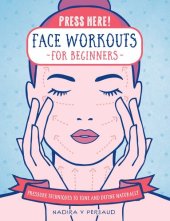 book Press Here! Face Workouts for Beginners