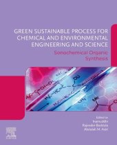 book Green Sustainable Process for Chemical and Environmental Engineering and Science: Sonochemical Organic Synthesis