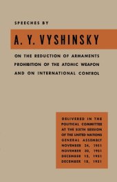 book Speeches on the Reduction of Armaments, Prohibition of the Atomic Weapon, and on International Control