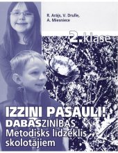 book IZZINI PASAULI! Dabaszinības. 2. klase. Metodisks līdzeklis skolotājiem