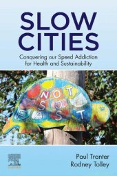 book Slow Cities: Conquering our Speed Addiction for Health and Sustainability