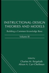 book Instructional-Design Theories and Models, Volume III: Building a Common Knowledge Base 1st Edition