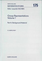 book Group Representations Volume 1. Part A: Background Material + Part B: Introduction to Group Representations and Characters