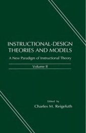 book INSTRUCTIONAL-DESIGN THEORIES AND MODELS Volume II A New Paradigm of Instructional Theory