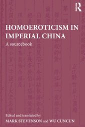 book Homoeroticism in Imperial China: A Sourcebook