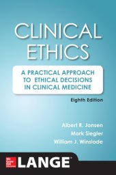 book Clinical Ethics: A Practical Approach to Ethical Decisions in Clinical Medicine