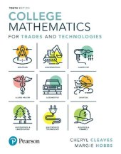 book College Mathematics for Trades and Technologies (10th Edition) (What's New in Trade Math)