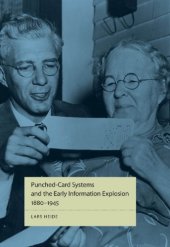 book Punched-Card Systems And The Early Information Explosion 1880–1945