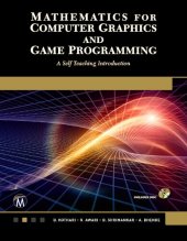 book Mathematics for Computer Graphics and Game Programming: A Self-Teaching Introduction