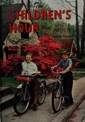 book The Children's Hour with Uncle Arthur, Book 4