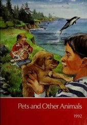 book Pets and Other Animals: A Supplement to Childcraft - The How and Why Library