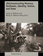 book Reconstructing Memory: Textbooks, Identity, Nation, and State