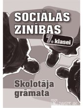 book SOCIĀLĀS ZINĪBAS 7. KLASEI. Skolotāja grāmata