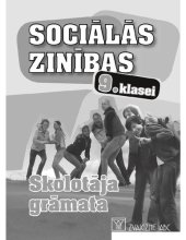 book SOCIĀLĀS ZINĪBAS 9. KLASEI. Rokasgrāmata skolotājiem