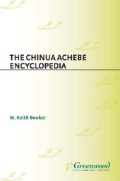 book The Chinua Achebe Encyclopedia