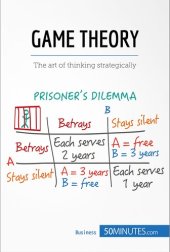 book Game Theory: The art of thinking strategically