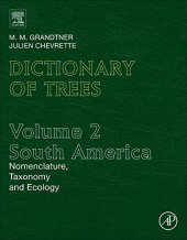 book Dictionary of Trees, Volume 2: South America: Nomenclature, Taxonomy and Ecology (Elsevier's Dictionary of Trees)