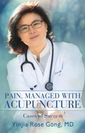 book Pain, Managed with Acupuncture: Cases of Success