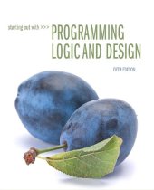 book Starting Out with Programming Logic and Design (5th Edition) (What's New in Computer Science)