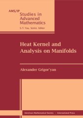 book Heat Kernel and Analysis on Manifolds