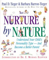 book Nurture by Nature: Understand Your Child's Personality Type - And Become a Better Parent