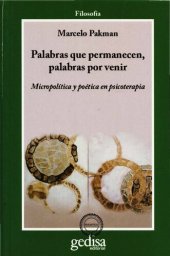 book Palabras que permanecen, palabras por venir. Micropolítica y poética en psicoterapia