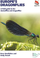 book Europe's Dragonflies: A field guide to the damselflies and dragonflies (WILDGuides (42))