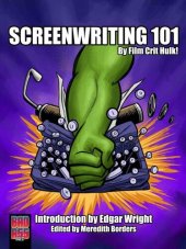 book Screenwriting 101 by Film Crit Hulk! (Lowercase Version)