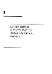 book A First Course in the Theory of Linear Statistical Models