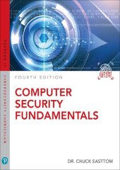 book Computer Security Fundamentals  Fourth Edition (Pearson IT Cybersecurity Curriculum (ITCC))