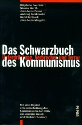 book Das Schwarzbuch des Kommunismus: Unterdrückung, Verbrechen und Terror