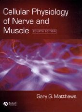 book Cellular Physiology of Nerve and Muscle