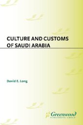 book Culture and Customs of Saudi Arabia (Cultures and Customs of the World)