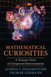 book Mathematical Curiosities: A Treasure Trove of Unexpected Entertainments