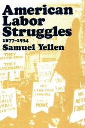 book American Labor Struggles: 1877-1934