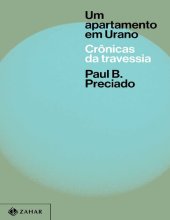 book Um apartamento em Urano ; Crônicas da travessia (Portugueze Edition)