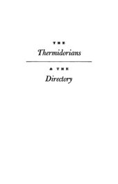 book The Thermidorians and The Directory: Two Phases of the French Revolution